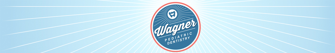 Wagner Pediatric Dentistry